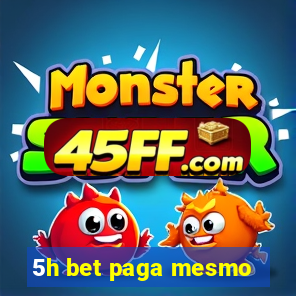 5h bet paga mesmo